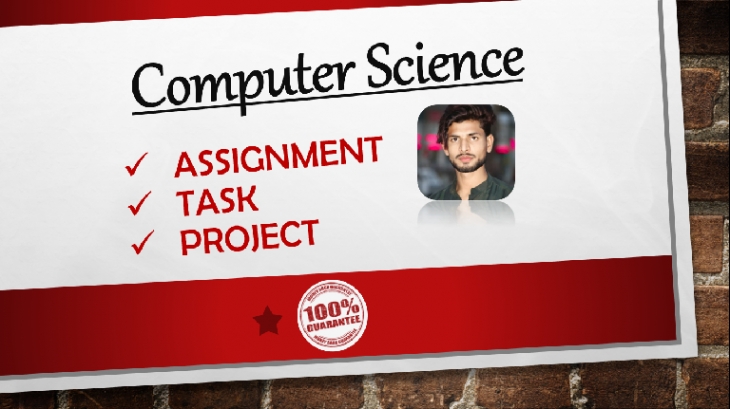Computer Science Assignment Project Tasaks I will asist you in computer science assignment, tasks, and